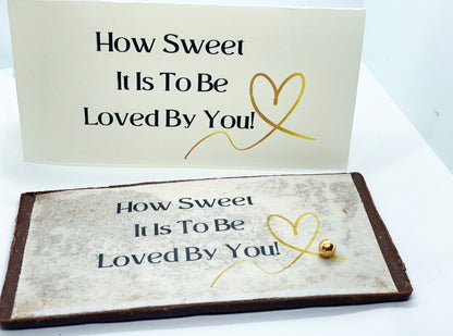 Edible Chocolate Greeting Card with Keepsake Message Card- HOW SWEET IT IS